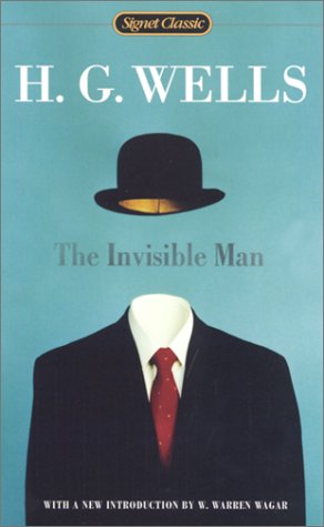 The Invisible Man. H. G. Wells